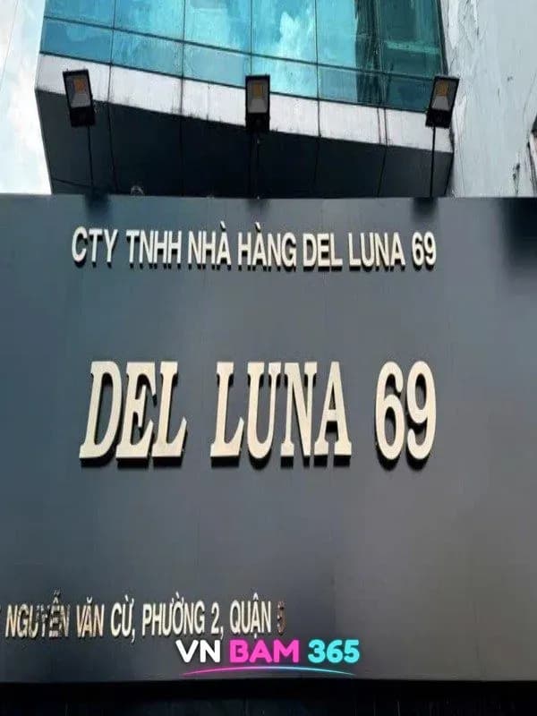 델루나 69 간판 근접 사진, CTY TNHH NHÀ HÀNG DEL LUNA 69 문구
